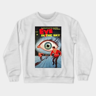 Vintage Eye In The Sky Pulp Novel Cover (1950s) Crewneck Sweatshirt